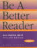 Be a Better Reader: Level a Se 1997c.; 9780835919166; 0835919161