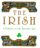 The Irish: a Tribute to the Emerald Isle