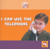 I Can Use the Telephone