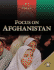 Focus on Afghanistan