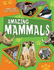 Amazing Mammals (Amazing Life Cycles)