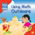 Using Math Outdoors (Getting Started With Math)