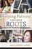 Helping Patrons Find Their Roots: a Genealogy Handbook for Librarians