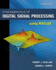 Fundamentals of Digital Signal Processing Using Matlab