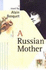 A Russian Mother: a Novel (French Expressions)