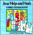 Jesus Helps and Heals/a Bible Jigsaw Book