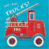 Go, Go, Trucks!