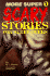 More Super Scary Stories for Sleep-Overs