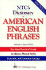 Ntc's Dictionary of American English Phrases (National Textbook Language Dictionaries, )