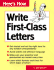 Here's How: Write First-Class Letters (Here's How (Lincolnwood, Ill.). )