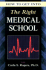 How to Get Into the Right Medical School