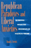 Republican Paradoxes and Liberal Anxieties