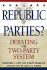 A Republic of Parties? : Debating the Two-Party System