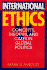 International Ethics: Concepts, Theories, and Cases in Global Politics