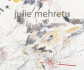 Julie Mehretu: Drawings