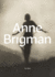 Anne Brigman: a Visionary in Modern Photography