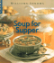 Soup for Supper (Williams-Sonoma Lifestyles)