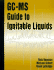 Gc-MS Guide to Ignitable Liquids