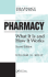 Pharmacy: What It is and How It Works Second Edition (Pharmacy Education Series)