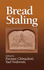 Bread Staling (Contemporary Food Science)