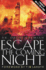 Escape the Coming Night; Volume 4