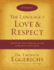 The Language of Love and Respect Workbook: Cracking the Communication Code With Your Mate