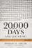 20, 000 Days and Counting: the Crash Course for Mastering Your Life Right Now