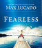 Fearless: Imagine Your Life Without Fear