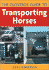 The Glovebox Guide to Transporting Horses. John Henderson