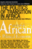 The Politics of Transition in Africa State, Democracy and Economic Development State, Democracy and Economic Development in Africa Roape African Readers