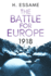 The Battle for Europe, 1918