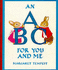 A. B. C. for You and Me (Medici Books for Children Bs)