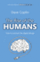 The Rise of the Humans: How to Outsmart the Digital Deluge