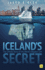 Iceland's Secret: the Untold Story of the World's Biggest Con