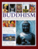 The Complete Illustrated Encyclopedia of Buddhism: a Comprehensive Guide to Buddhist History, Philosophy and Practice, Magnificently Illustrated With More Than 500 Photographs