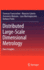 Distributed Large-Scale Dimensional Metrology: New Insights