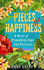 Pieces of Happiness: a Novel of Friendship, Hope and Chocolate