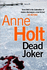 Dead Joker (Hanne Wilhelmsen Series)