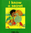 I Know a Secret [With Including Booklet]
