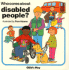 Who Cares About Disabled People?