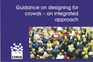 Guidance on Designing for Crowds-an Integrated Approach