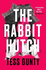 The Rabbit Hutch: the Multi Award-Winning Ny Times Bestseller