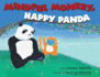 Mindful Monkey, Happy Panda Mindful Monkey, Happy Panda By Maclean, Kerry Lee Author Jul192011