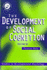 The Development of Social Cognition (Studies in Developmental Psychology)