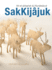 Sakkijjuk Art Et Artisanat Du Nunatsiavut