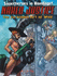 Naked Justice--Superheroes in Bondage!