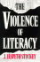 The Violence of Literacy