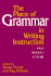 The Place of Grammar in Writing Instruction: Past, Present, Future