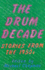 The Drum Decade