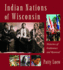 Indian Nations of Wisconsin: Histories of Endurance and Renewal, 2 Edition